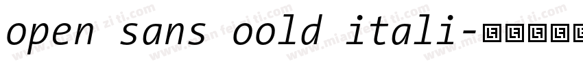 open sans oold itali字体转换